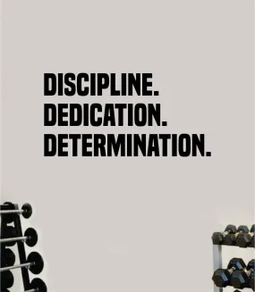 Discipline Dedication Determination Wall Decal Home Decor Bedroom Room Vinyl Sticker Art Teen Work Out Quote Beast Gym Fitness Lift Strong Inspirational Motivational Health