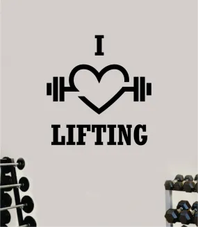 I Love Lifting Fitness Gym Wall Decal Home Decor Bedroom Room Vinyl Sticker Art Teen Work Out Quote Beast Lift Strong Inspirational Motivational Health School